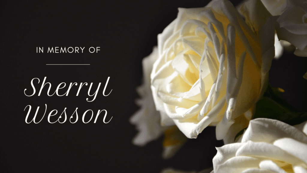 In Memoriam: Sherryl Wesson
