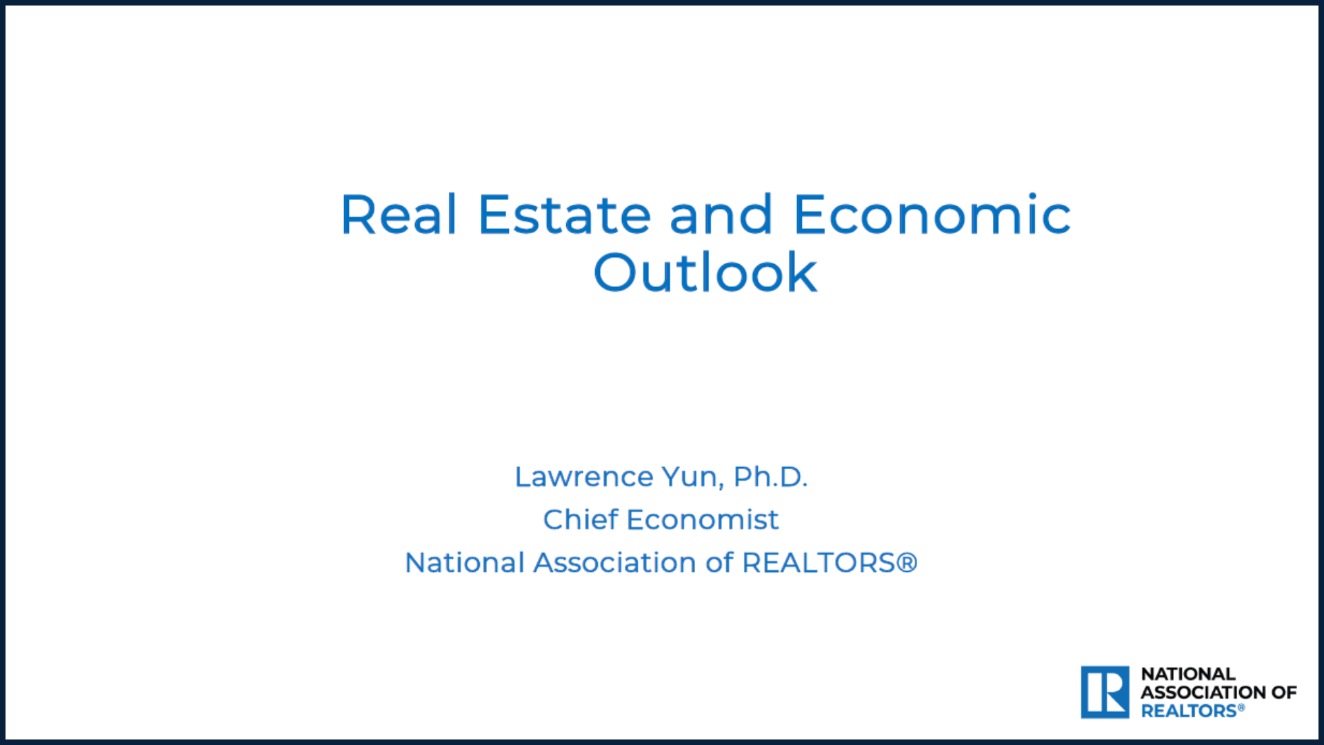 Real Estate and Economic Outlook